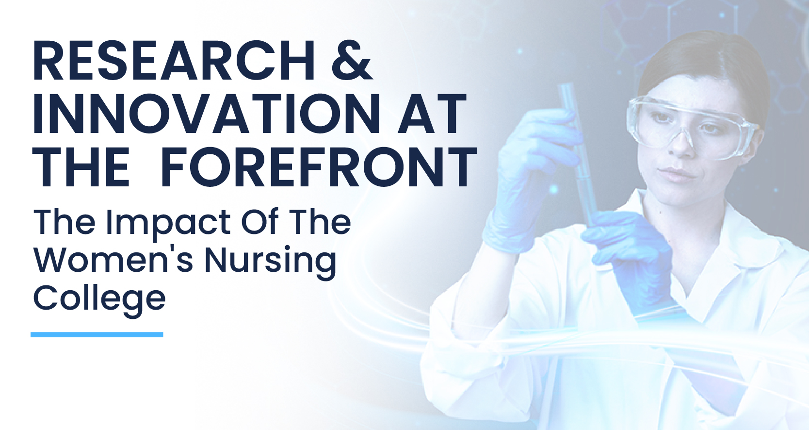 Research and Innovation at the Forefront: The Impact of the Women’s Nursing College