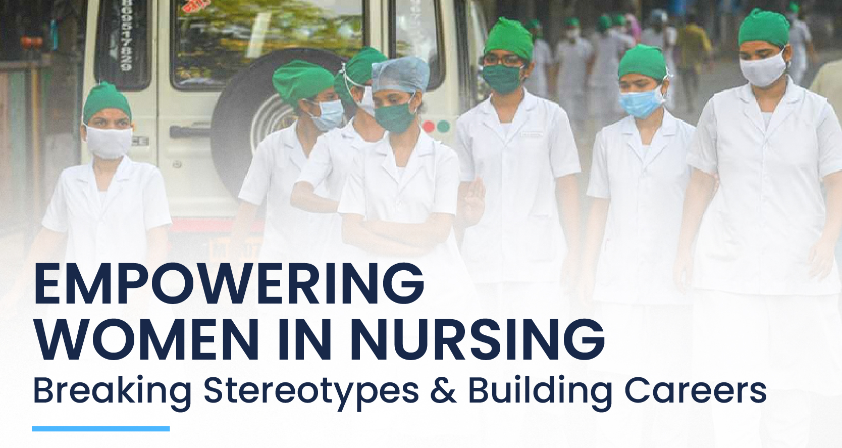 Empowering Women in Nursing: Breaking Stereotypes and Building Careers
